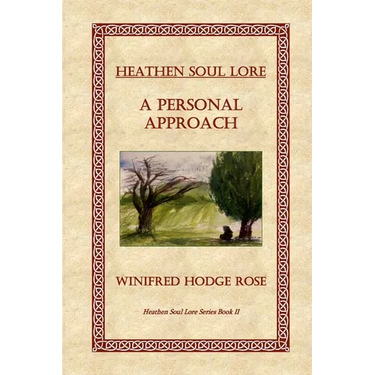 Heathen Soul Lore: A Personal Approach