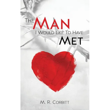 The Man I Would Liked to Have Met