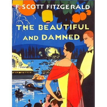 The Beautiful and the Damned: One of Fitzgerald's Most Accomplished Novels