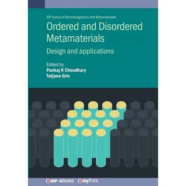 Ordered and Disordered Metamaterials: Design and applications