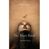 The Hurt Book Of love, loss, pain...also known as life.