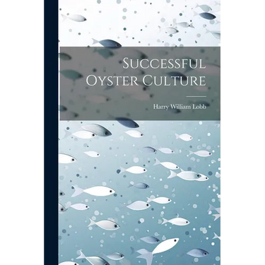 Successful Oyster Culture