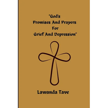 God's Promises for Grief and Depression