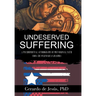 Underserved Suffering: A Psychospiritual Autobiography of Post-Colonial Faith from the Puerto Rican Diaspora