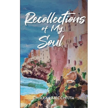 Recollections of My Soul