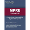 MPRE Unpacked: Professional Responsibility Explained & Applied for Multistate Professional Responsibility Exam