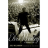 Elvis Presley: A Southern Life