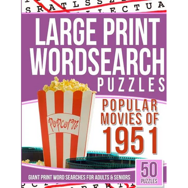 Large Print Wordsearches Puzzles Popular Movies of 1951: Giant Print Word Searches for Adults & Seniors