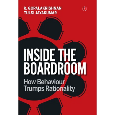 Inside the Boardroom: How Behaviour Trumps Rationality