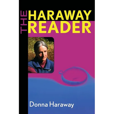 The Haraway Reader