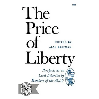 The Price of Liberty: Perspectives on Civil Liberties