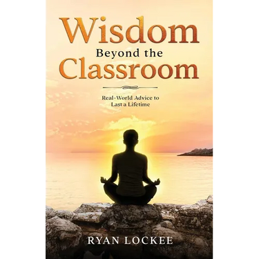 Wisdom Beyond the Classroom