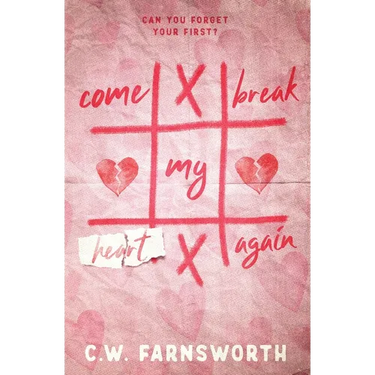 Come Break My Heart Again