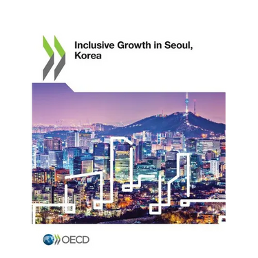 Inclusive Growth in Seoul, Korea