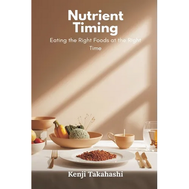Nutrient Timing: Eating the Right Foods at the Right Time