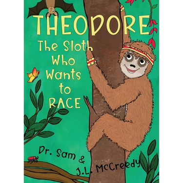 Theodore, The Sloth Who Wants To Race