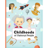 Childhoods of Famous People