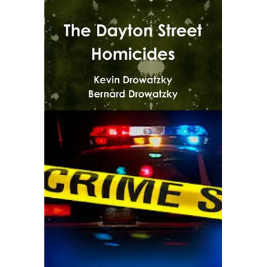 The Dayton Street Homicides