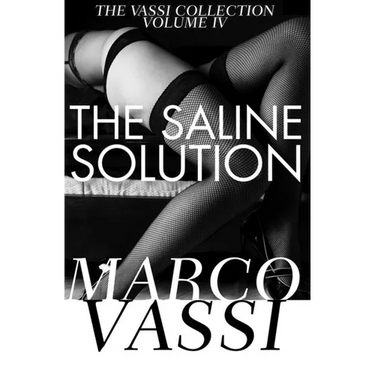 The Saline Solution: Volume 4