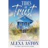Tides of Trust