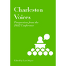 Charleston Voices: Perspectives from the 2017 Conference