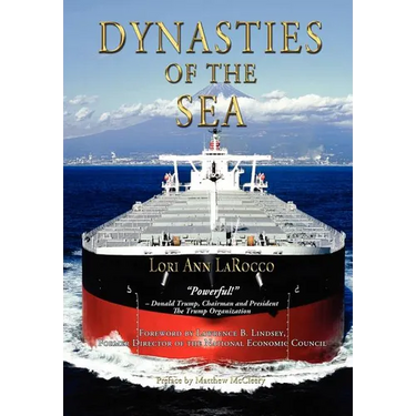 Dynasties of the Sea I: The Shipowners and Financiers Who Expanded the Era of Free Trade