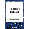 Waker Dreams