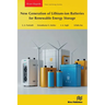 New Generation of Lithium-ion Batteries for Renewable Energy Storage