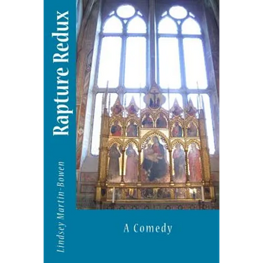 Rapture Redux: A Comedy