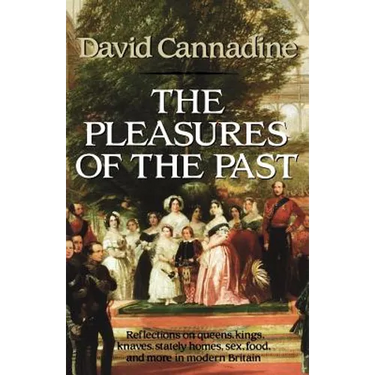The Pleasures of the Past