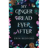 My Gingerbread Ever After