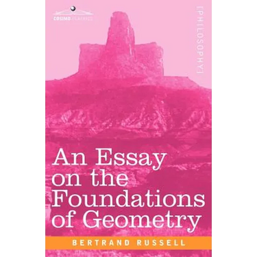 An Essay on the Foundations of Geometry