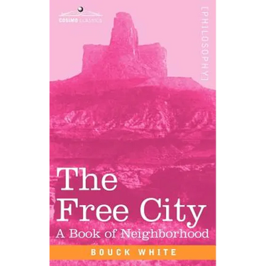The Free City: A Book of Neighborhood