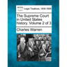 The Supreme Court in United States history. Volume 2 of 3