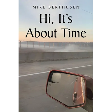 Hi, It's About Time