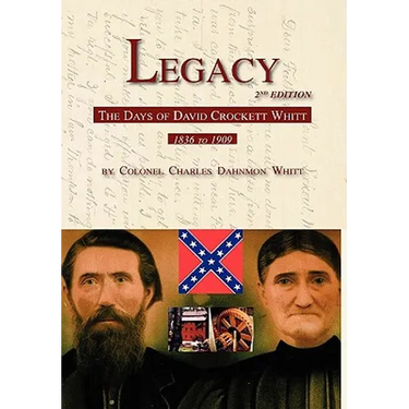 Legacy 2nd Edition, The Days of David Crockett Whitt