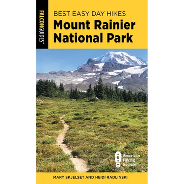 Best Easy Day Hikes Mount Rainier National Park