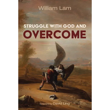 Struggle with God and Overcome