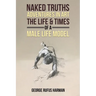 Naked Truths: Adventures in Art