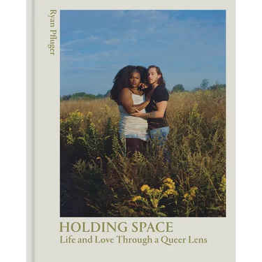 Holding Space: Life and Love Through a Queer Lens