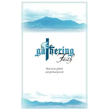 Gathering Faith