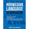 Norwegian Language: 500 Norwegian Verbs Fully Conjugated in Common Tenses