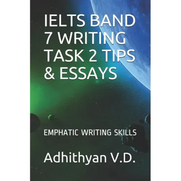 Ielts Band 7 Writing Task 2 Tips & Essays: Emphatic Writing Skills
