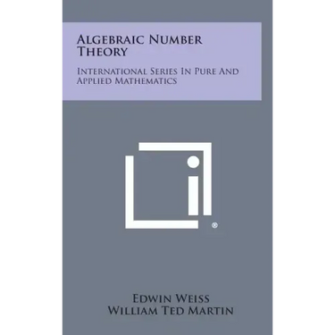 Algebraic Number Theory: International Series in Pure and Applied Mathematics