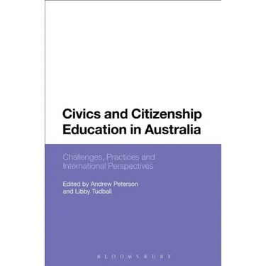 Civics and Citizenship Education in Australia: Challenges, Practices and International Perspectives