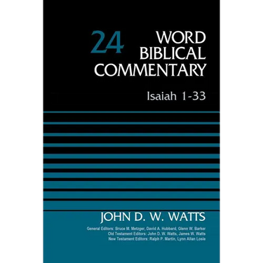 The Isaiah 1-33, Volume 24: Revised Edition 24 (Revised)