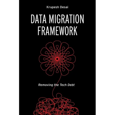 Data Migration Framework: Removing the Tech Debt