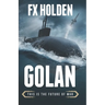 Golan: This is the Future of War