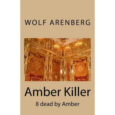 Amber Killer: 8 dead by Amber