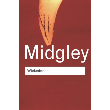 Wickedness: A Philosophical Essay